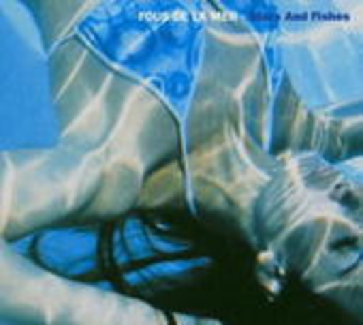 Fous De La Mer – Stars And Fishes