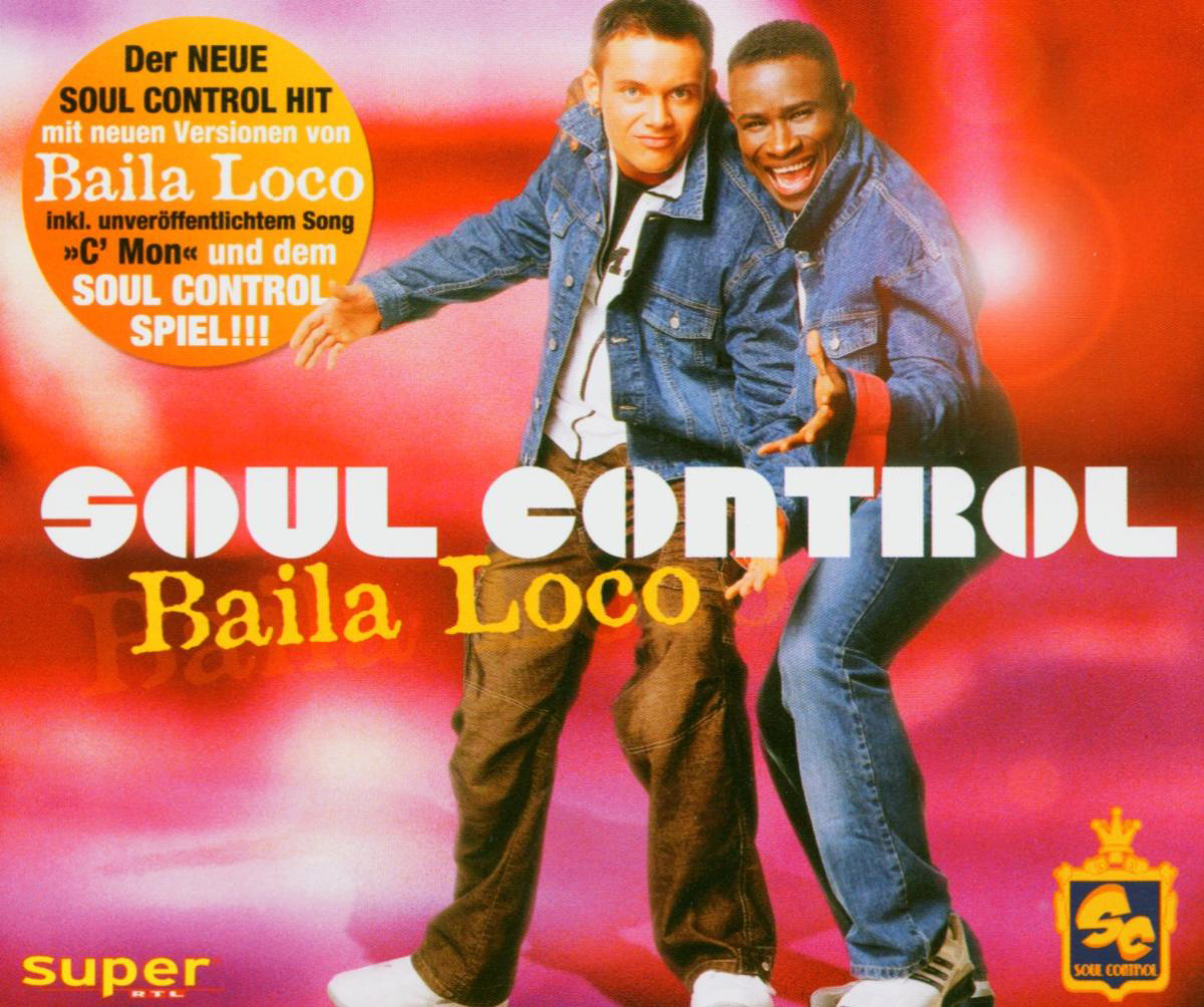 Soul Control – Baila Loco