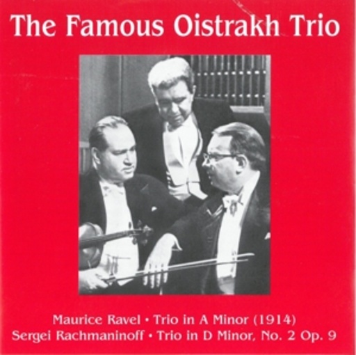 Ravel: Trio In A Minor (1914)/Rachmaminoff: Trio In D Minor, No. 2 Op. 9