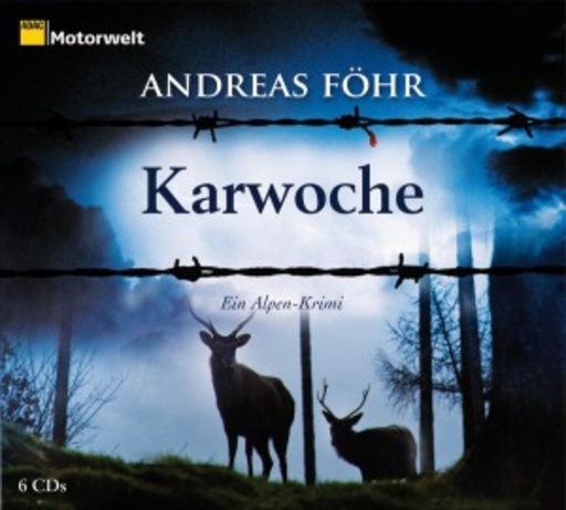 Michael Schwarzmaier – Karwoche - Ein Alpen-Krimi