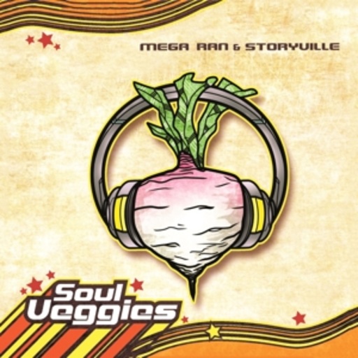 Mega Ran & Storyville – Soul Veggies