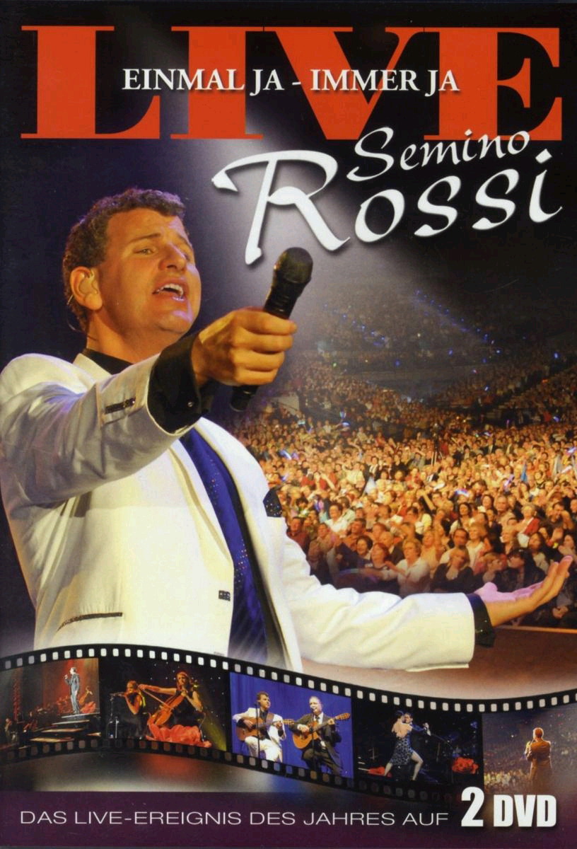 Semino Rossi – Einmal ja - immer ja - Live