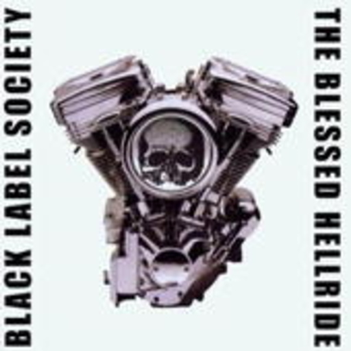 Black Label Society – The Blessed Hellride