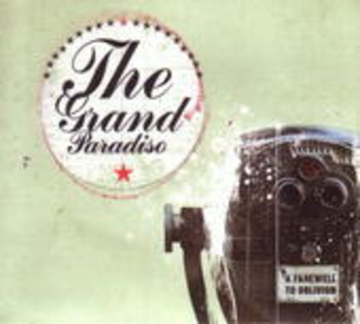 The Grand Paradiso – A Farewell To Oblivion