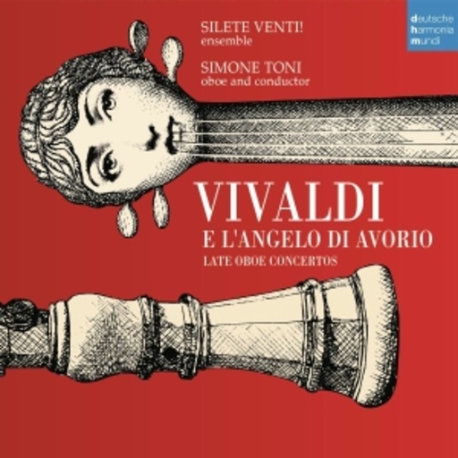 Simone Toni – Vivaldi E L'Angelo Di Avorio - Oboe Concertos