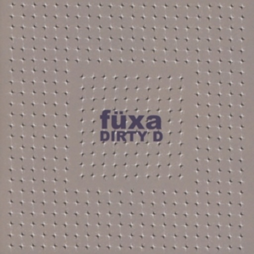 Füxa – Dirty D