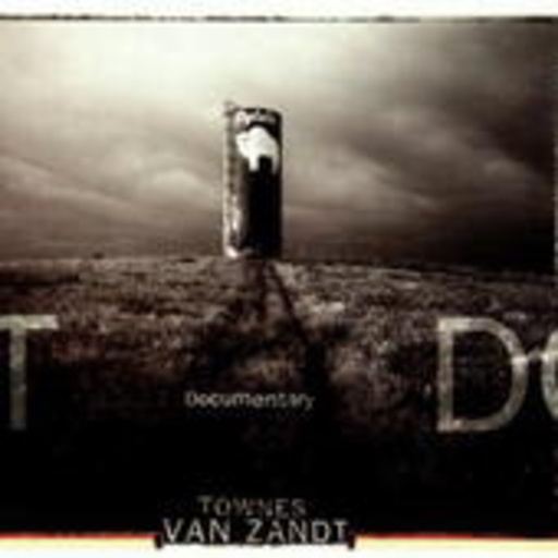 Townes van Zandt – Documentary