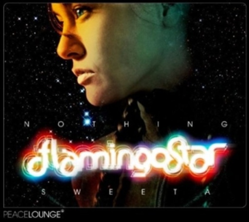 Flamingo Star – Nothing Sweeta