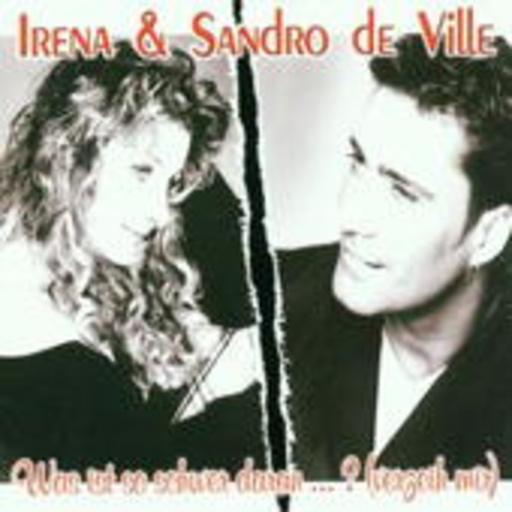 Irena & Sandro De Ville – Was ist so schwer daran ...? (verzeih mir)