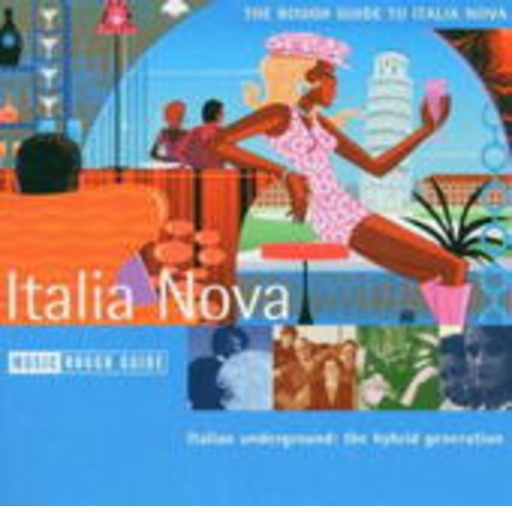 Diverse – The Rough Guide To Italia Nova