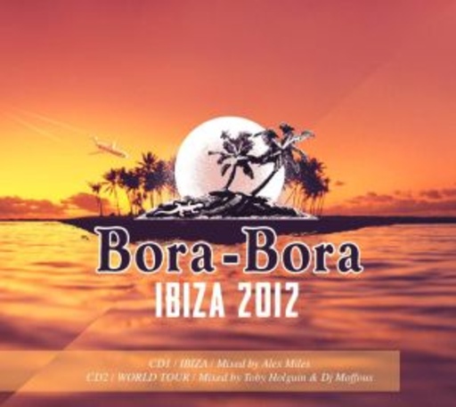 Diverse – Bora-Bora Ibiza Summer 2012