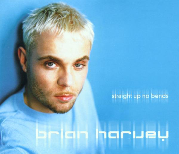 Brian Harvey – Straight Up No Bends