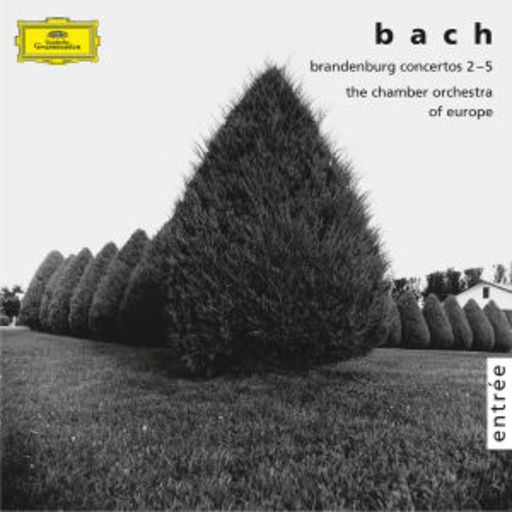 The Chamber Orchestra Of Europe – Brandenburg Concertos 2-5 (Entrée-Serie)