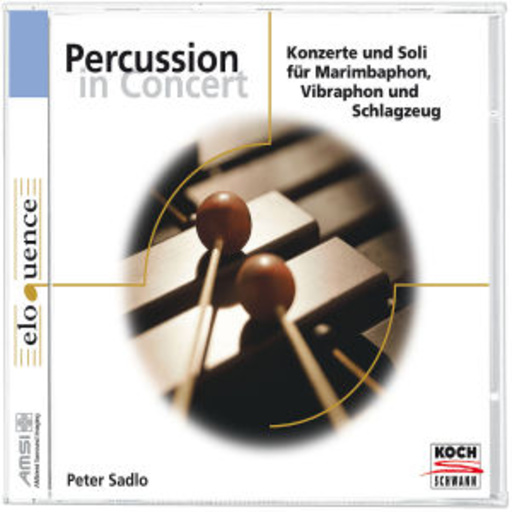 Peter Sadlo – Percussion In Concert (Eloquence)