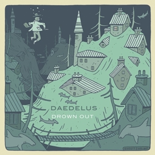 Daedelus – Drown Out
