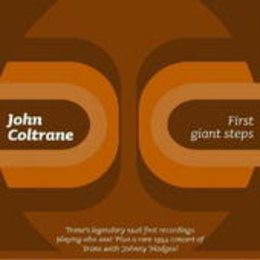 John Coltrane – First Giant Steps