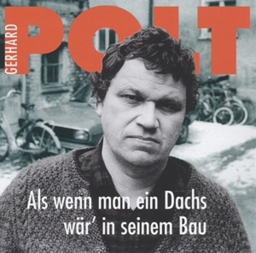 Gerhard Polt – Als wenn man ein Dachs wär' in seinem Bau