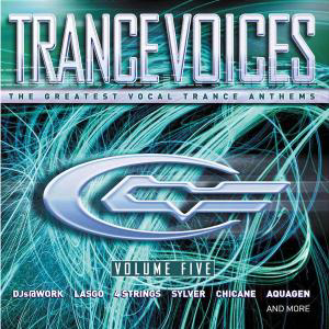 Diverse – Trance Voices Volume Five - The Greatest Vocal Trance Anthems