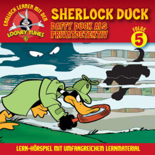 Diverse – Englisch lernen mit den Looney Tunes 5 - Sherlock Duck - Daffy Duck als...