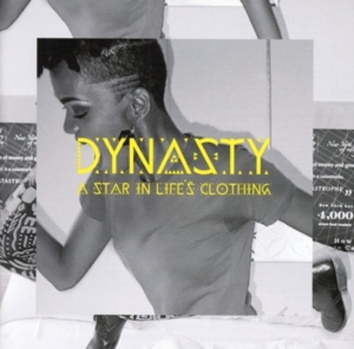 Dynasty – A Star In Life's Clothing
