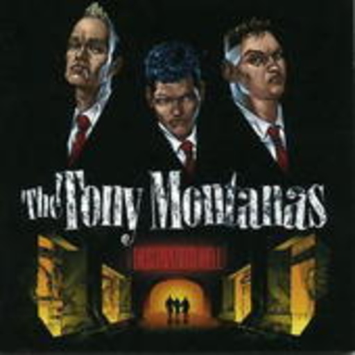 Tony Montanas – Destination Hell