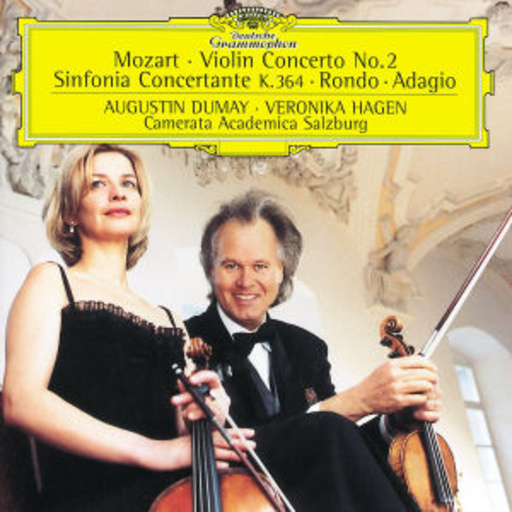 Augustin Dumay/Veronika HAgen/Camerata Academia Salzburg – Violin Concerto No. 2/Sinfonia Concertante/Rondo Adagio
