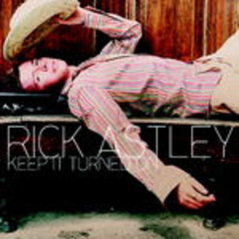 Rick Astley und "Keep It Turned On"