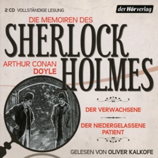 Oliver Kalkofe – Die Memoiren des Sherlock Holmes (10)