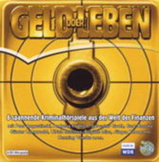 Diverse – Geld oder Leben
