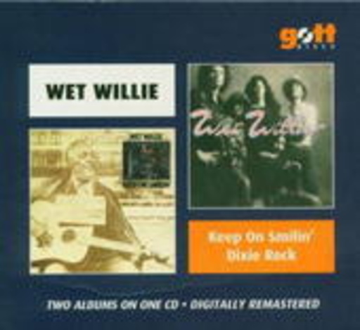 Wet Willie – Keep On Smiling/Dixie Rock