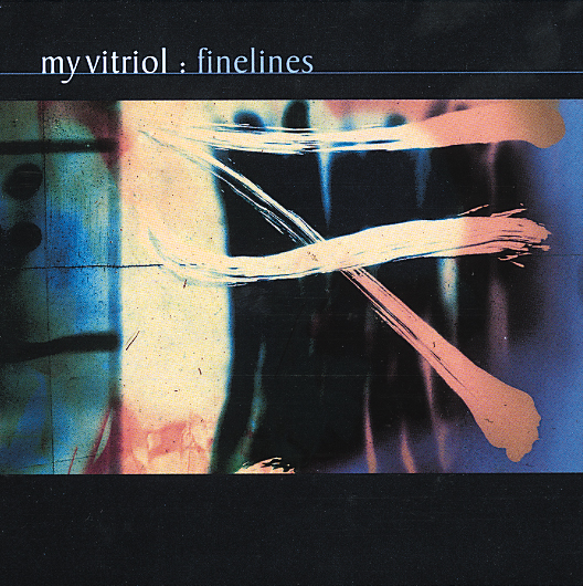 My Vitriol – Finelines (Incl. Enhanced CD-Rom)