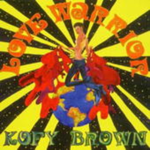 Kofy Brown – Love Warrior