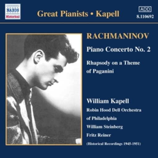 William Kapell/Robin Hood Dell Orchestra Of Philadelphia – Piano Concerto No. 2/rhapsody On A Theme Of Paganini