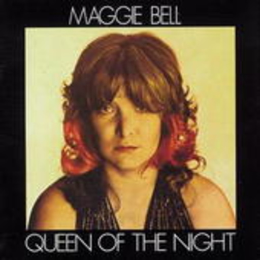 Maggie Bell – Queen Of The Night