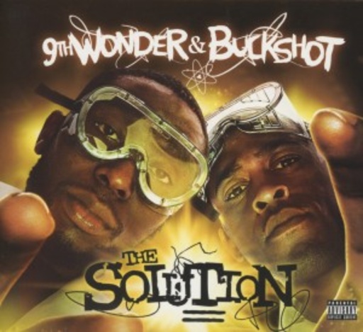 9th Wonder & Buckshot – The Solution