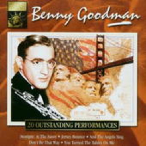 Benny Goodman – American Legend - Benny Goodman