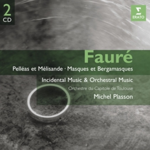 Michel Plasson/Orchestre Du Capitole De Toulouse – Orchesterwerke: Pelléas Et Mélisande/Masques Et Bergamasques (Gemini)