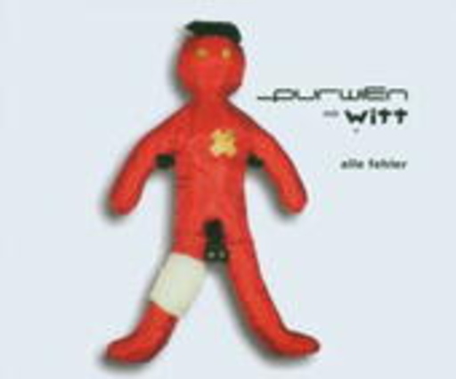 Purwien feat. Witt – Alle Fehler