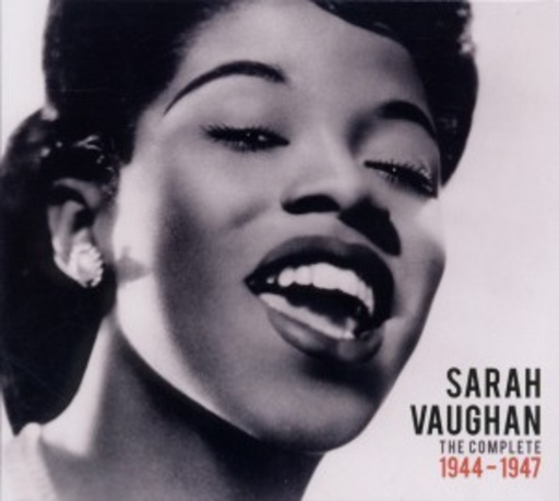 Sarah Vaughan – The Complete 1944-1947