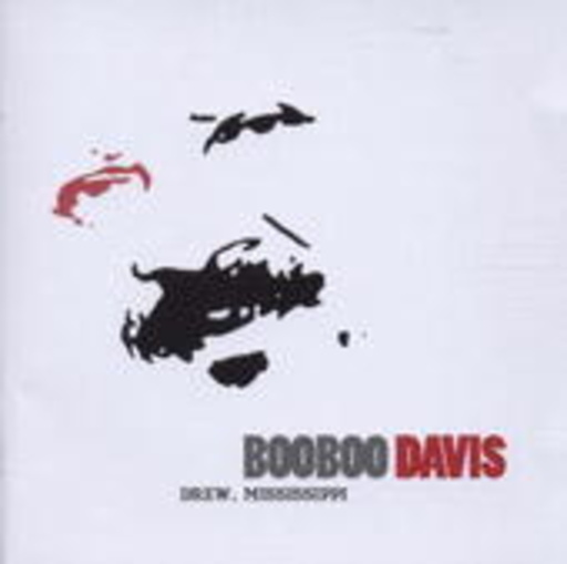 BooBoo Davis – Drew, Mississippi