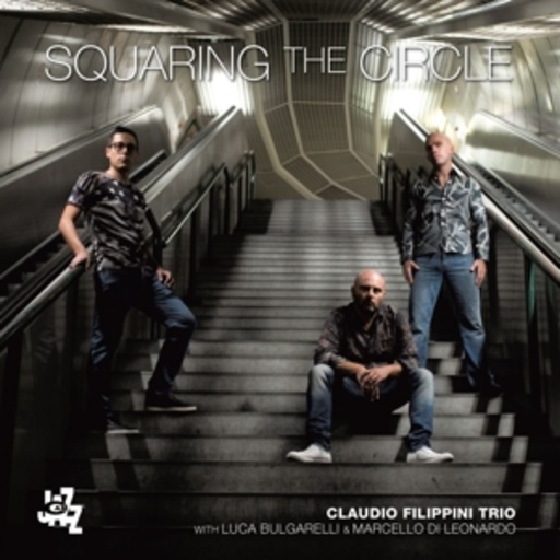 Claudio Filippini Trio – Squaring The Circle