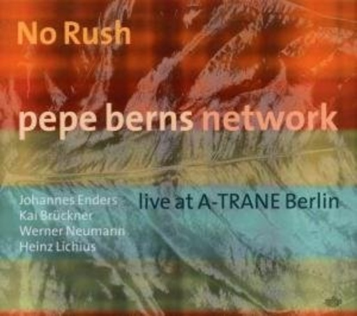 Pepe Berns Network – Live At A-Trane