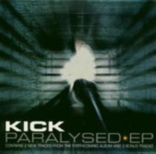 Kick – Paralysed