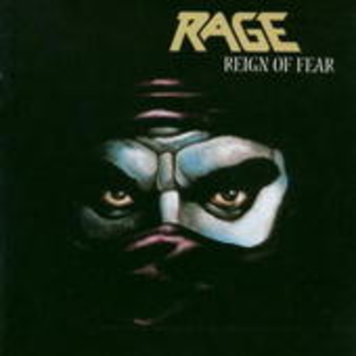 Rage – Reign For Fear (Remastered/incl. Bonus & Unreleased Tracks)