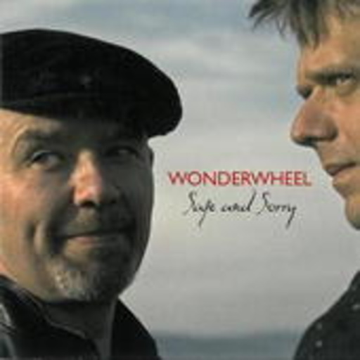 Wonderwheel – Safe And Sorry