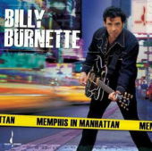 Billy Burnette – Memphis In Manhattan