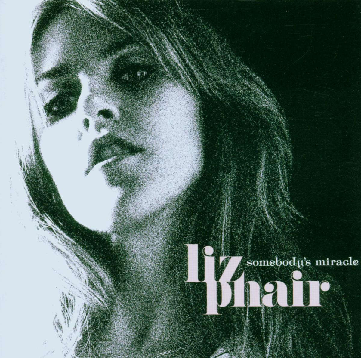 Liz Phair – Somebody's Miracle