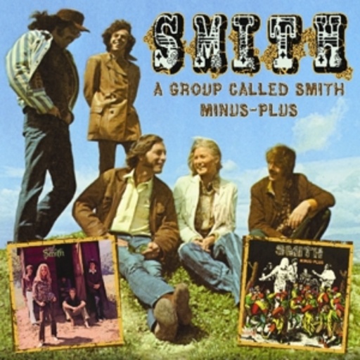 Smith – A Group Called Smith/Minus-Plus