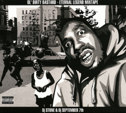 Ol' Dirty Bastard – Eternal Legend Mixtape