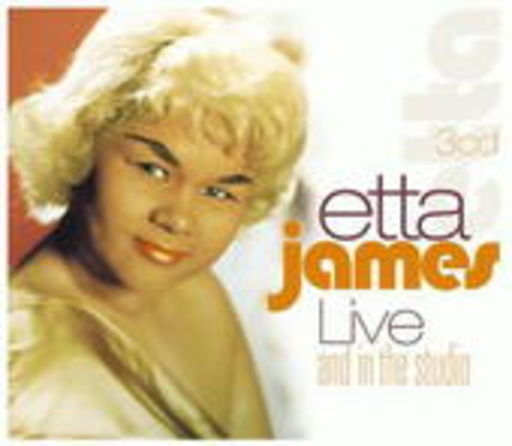 Etta James – Live & In The Studio